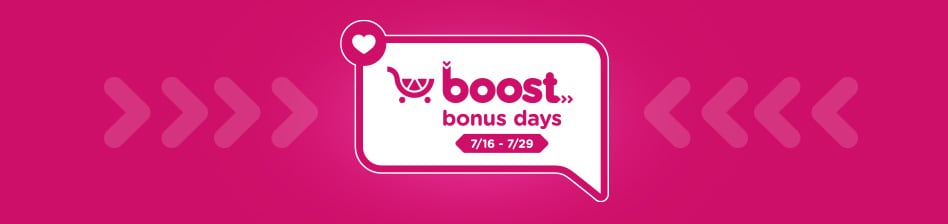 Pink Boost Bonus Days logo with dates 7/16 – 7/29
