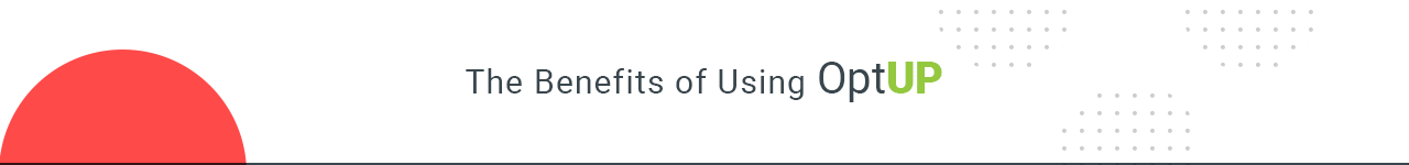Benefits of Using OptUP